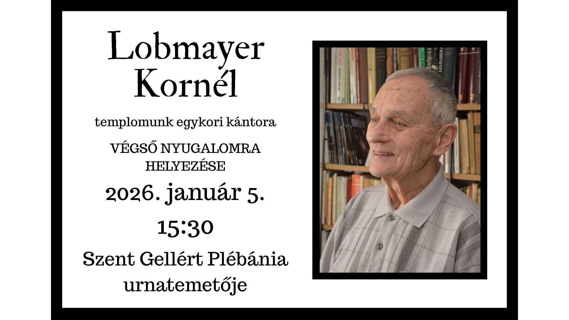 Lobmayer Kornél temetése